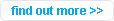 find out more >>