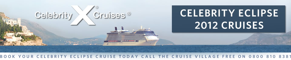 Celebrity Eclipse 2012 Cruises