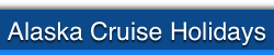 Alaska Cruise Holidays - Special Offers