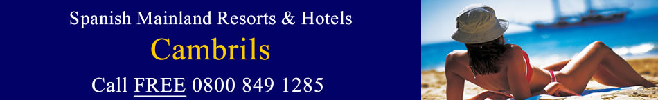 Cambrils Holidays and Hotels Cambrils Holidays and Hotels