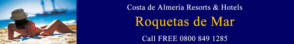 Roquetas de Mar Holidays and Hotels