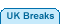 UK BREAKS